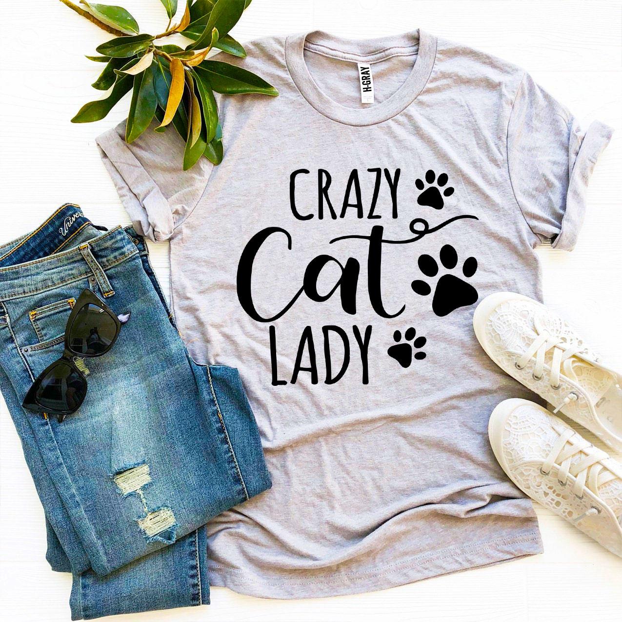 Crazy Cat Lady T-shirt - giftsforintroverts.com