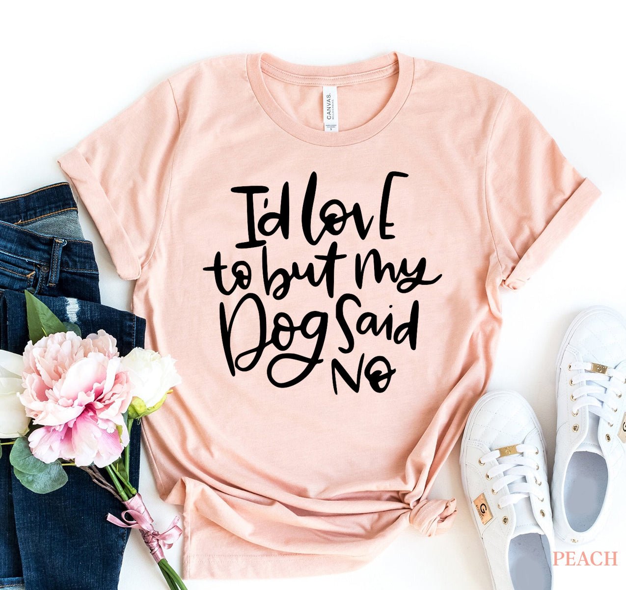 My Dog Said No T-shirt - giftsforintroverts.com