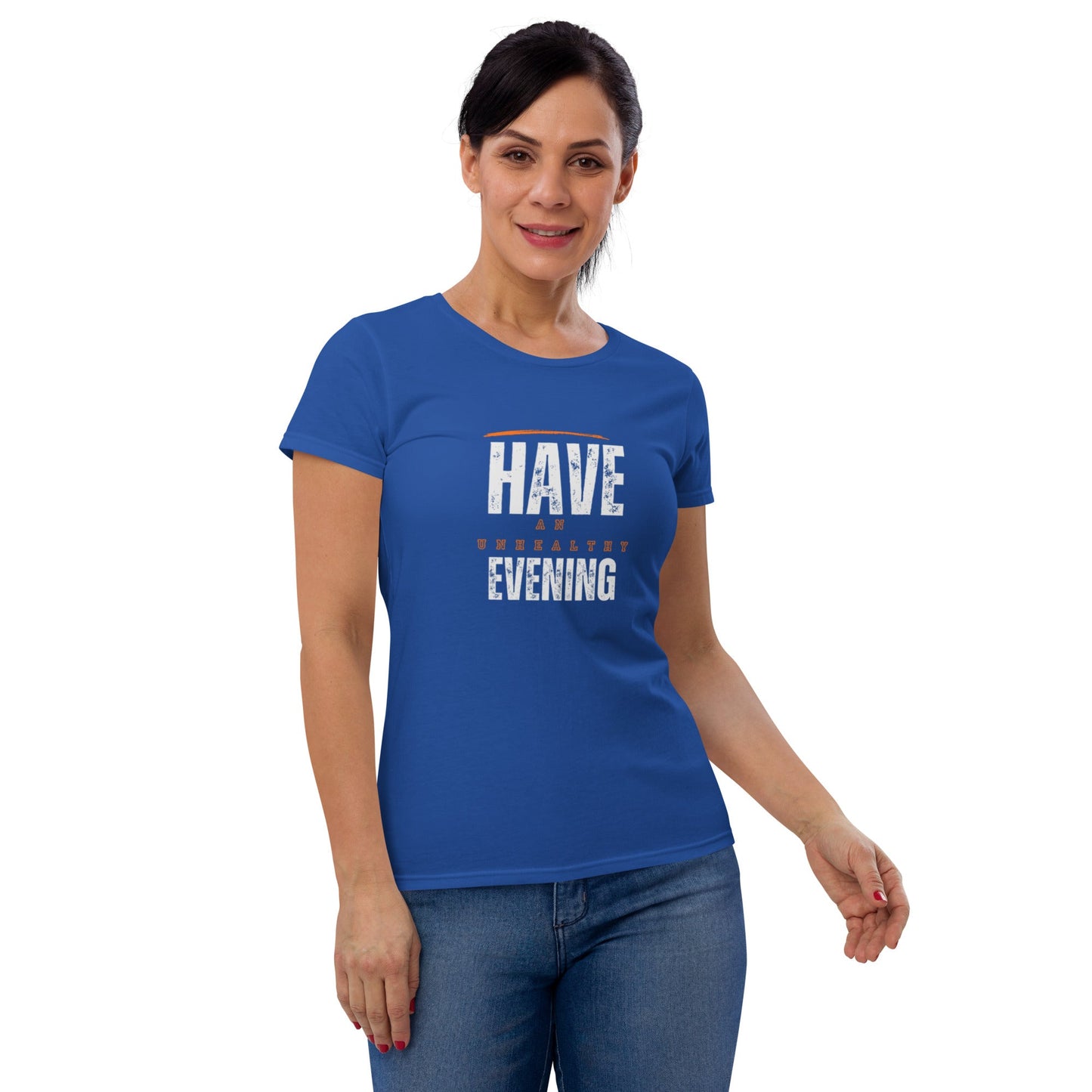 Women's "Have an Unhealthy Evening" T-Shirt - introvertgiftboxes.com