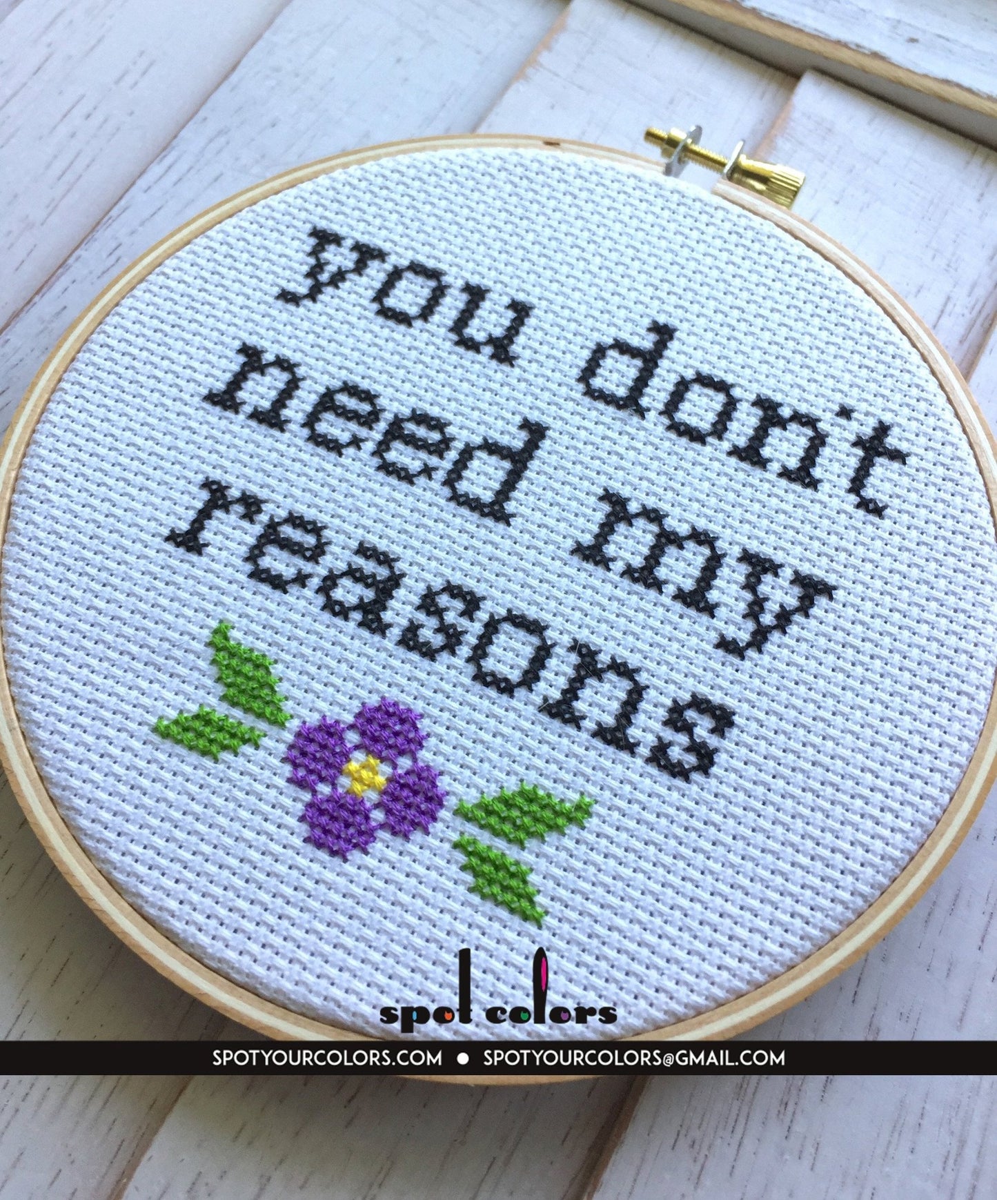 You Don't Need My Reasons Counted Cross Stitch DIY KIT Intermediate - giftsforintroverts.com