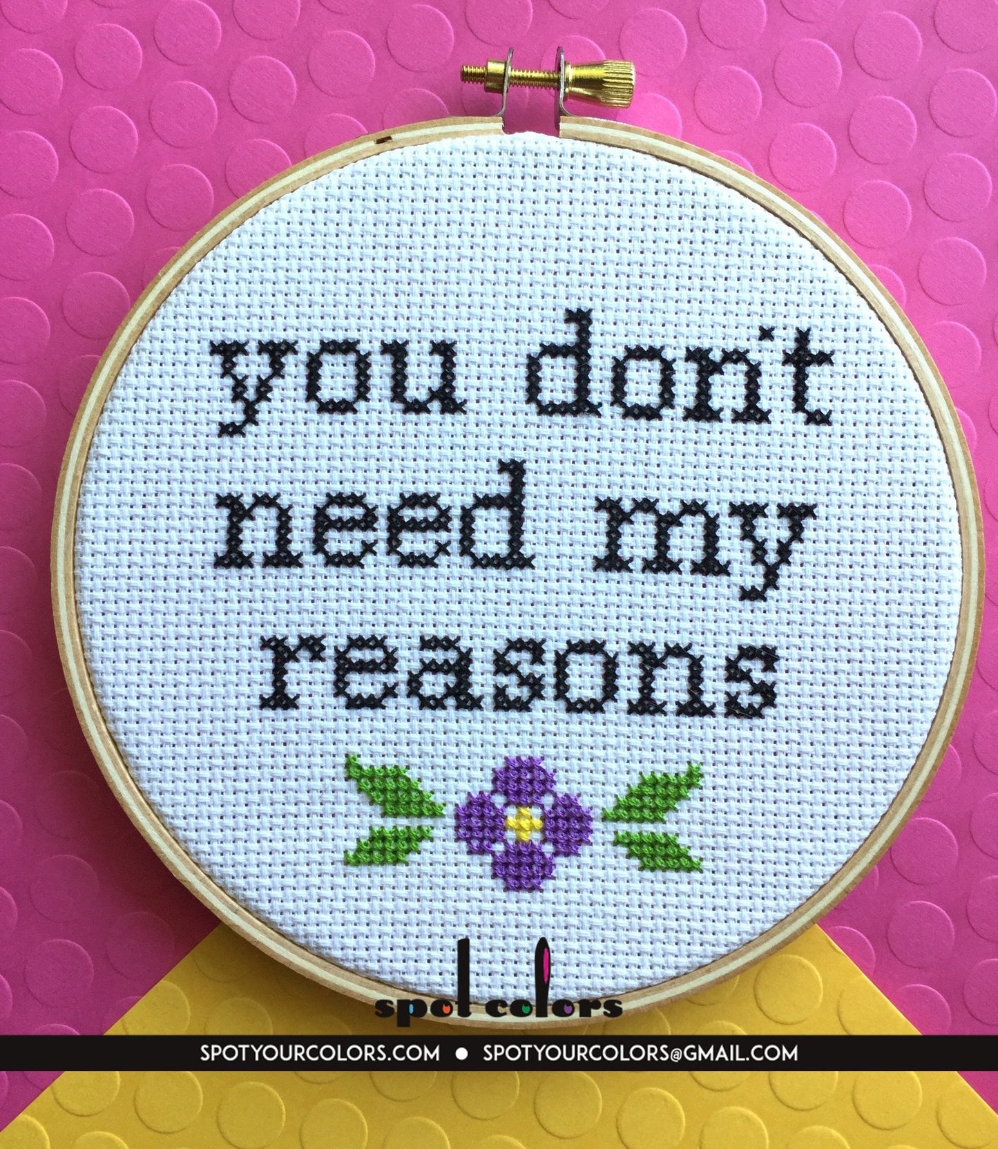 You Don't Need My Reasons Counted Cross Stitch DIY KIT Intermediate - giftsforintroverts.com