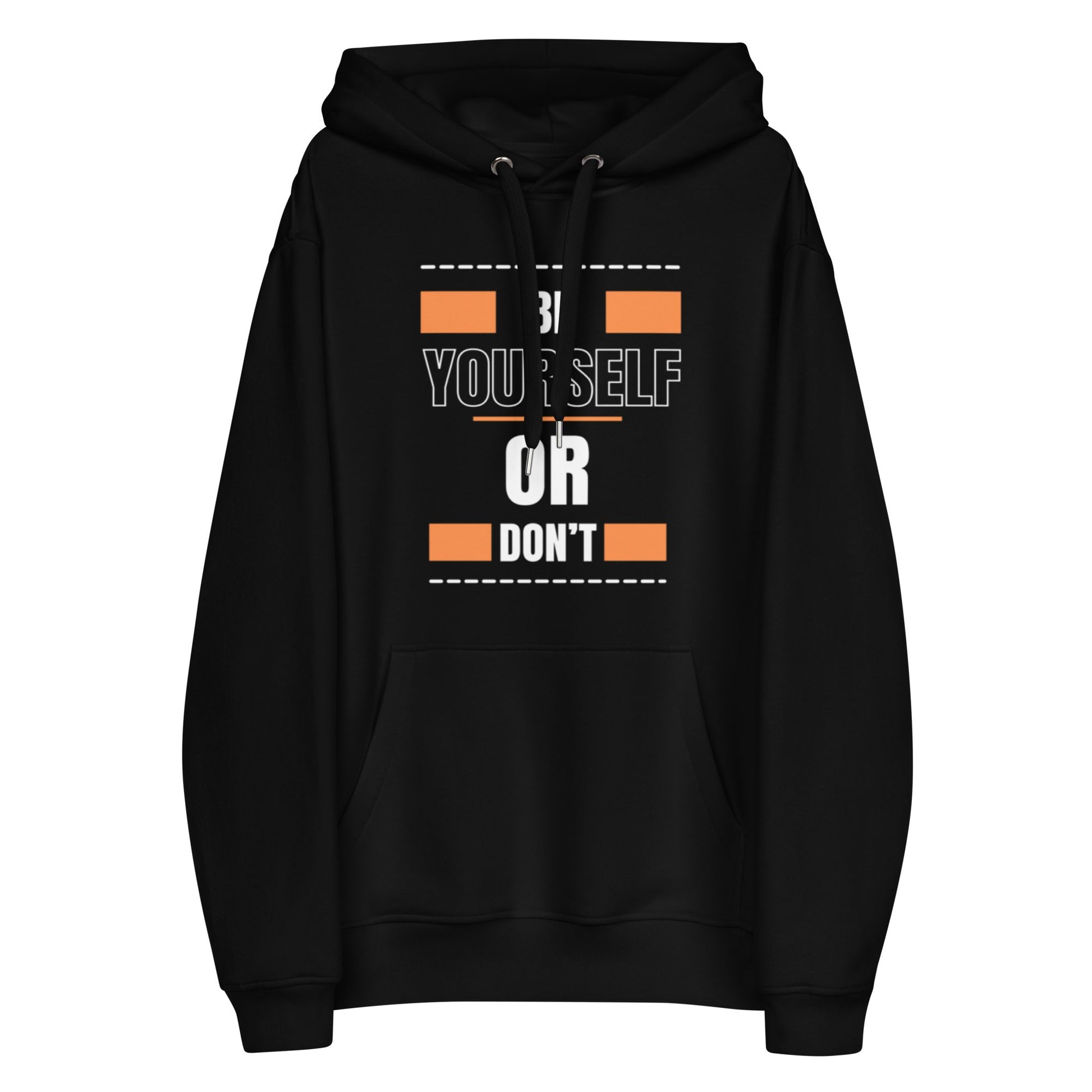 "Be Yourself, or Don't" Hoodie - giftsforintroverts.com